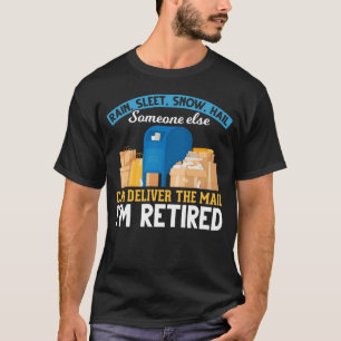 Retired Mailman Postal Worker Retirement T-Shirt