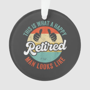 Retired Man Funny Retirement Ornament