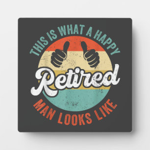 Retired Man Funny Retirement  Plaque
