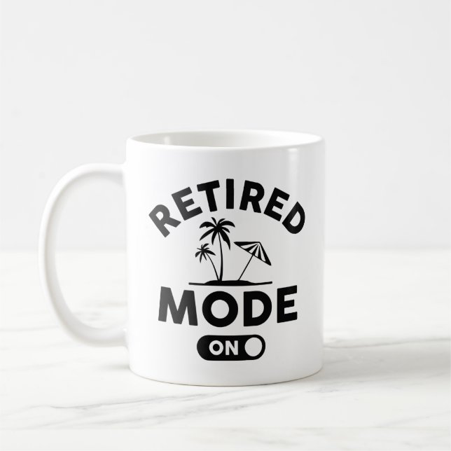 Retired Mode On Coffee Mug (Left)