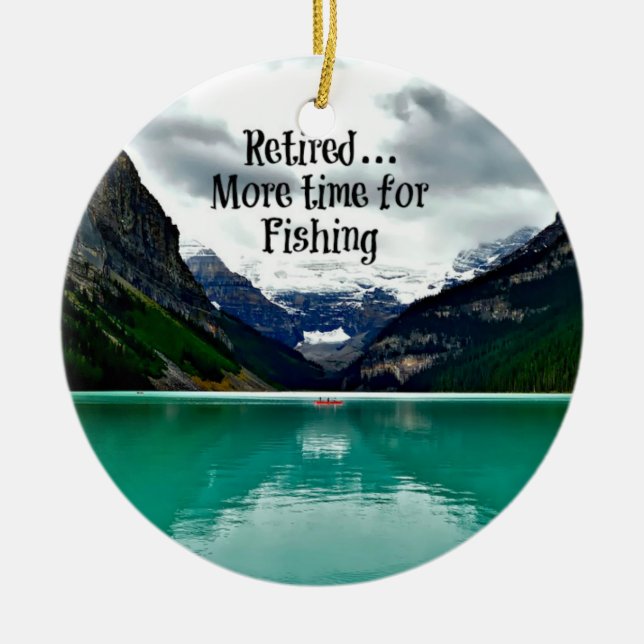 Retired...More Time for Fishing Ceramic Tree Decoration (Front)