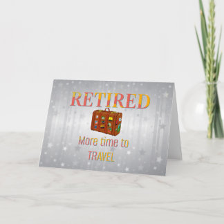 Retired, More Time to Travel Card