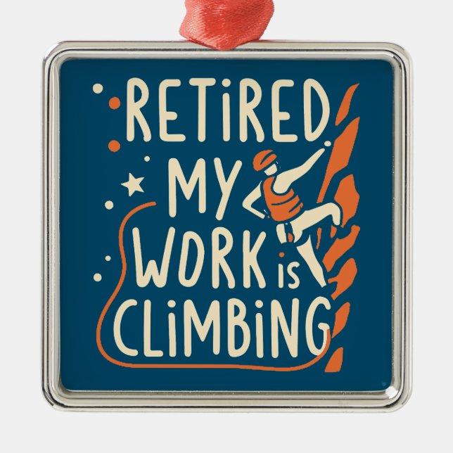 Retired My Work Is Climbing Metal Tree Decoration (Front)