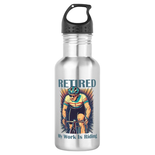 Retired My Work Is Riding Bikes 532 Ml Water Bottle (Front)