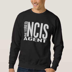 Retired NCIS Agent Sweatshirt