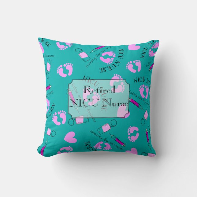 Retired NICU Nurse Teal Cushion (Front)