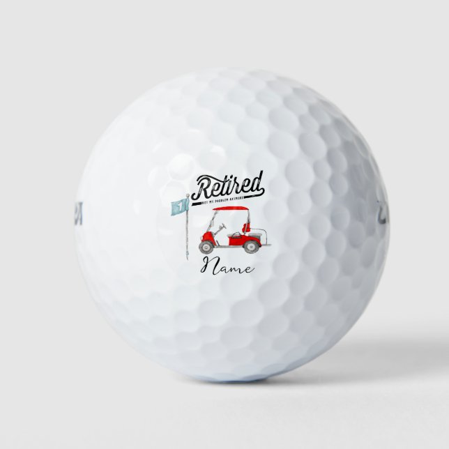 Retired  Not My Problem Anymore for golfer  Golf Balls (Front)