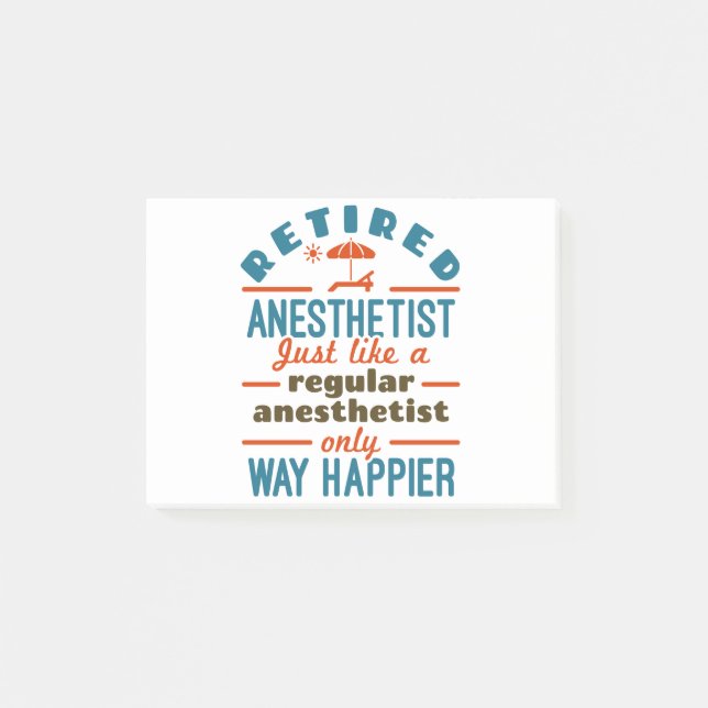 Retired Nurse Anaesthetist CRNA Way Happier Post-it Notes (Front)