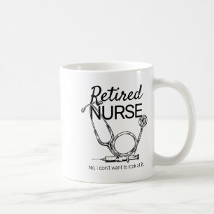 Retired Nurse Funny Nursing Retirement Coffee Mug