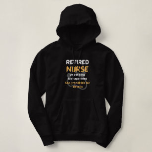 Retired nurse Funny retirement gift yellow text  Hoodie