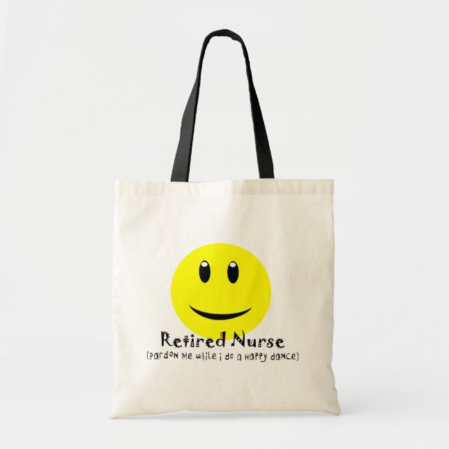 Retired Nurse HAPPY DANCE Tote Bag (Front)