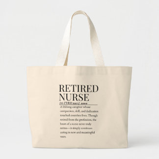 Retired nurse large tote bag