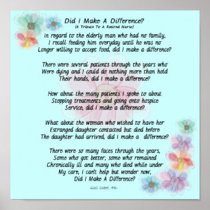 Retired Nurse Poem "Did I Make A Difference?" Poster