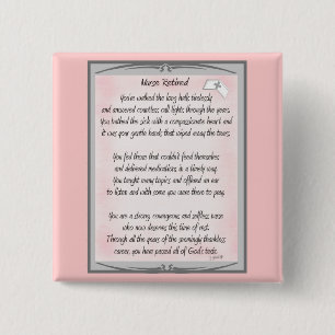 Retired Nurse Poem gifts by ~~Gail Gabel, RN 15 Cm Square Badge