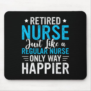 Retired Nurse Retired Nursing Funny Nurse Retireme Mouse Pad