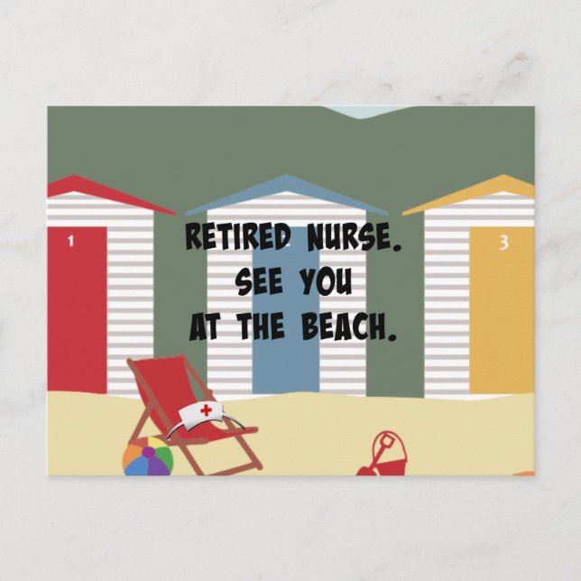 Retired Nurse. See You at the Beach. Postcard (Front)
