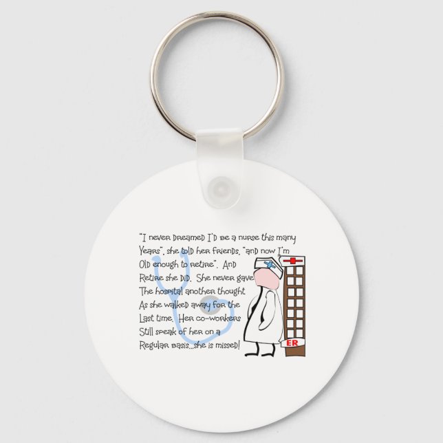"Retired Nurse"  Story Art--Unique Gift Items Key Ring (Front)
