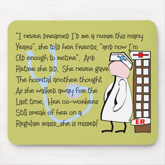 "Retired Nurse"  Story Art--Unique Gift Items Mouse Pad (Front)