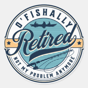 Retired O'Fishally Funny Retro Angler Classic Round Sticker