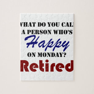 Retired On Monday Funny Retirement Retire Burn Jigsaw Puzzle