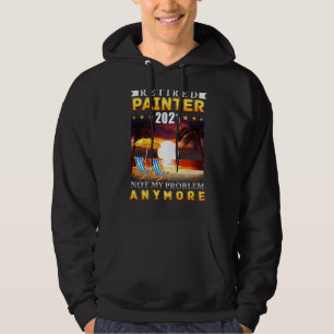 Retired Painter 2021 Funny Retirement Appreciation Hoodie