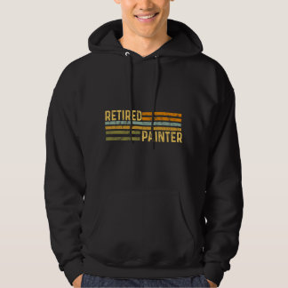 Retired Painter Distressed Retirement Retire Paint Hoodie