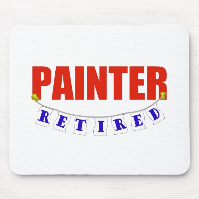 RETIRED PAINTER MOUSE PAD (Front)