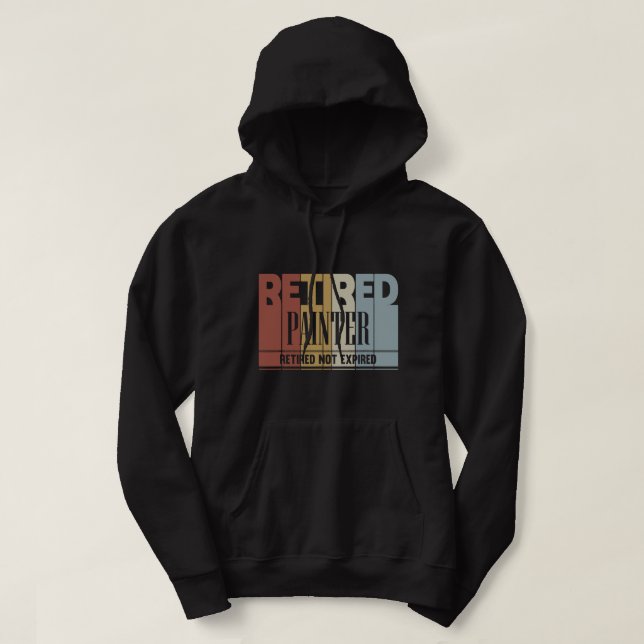Retired Painter Vintage Retirement Gift Not Expire Hoodie (Design Front)