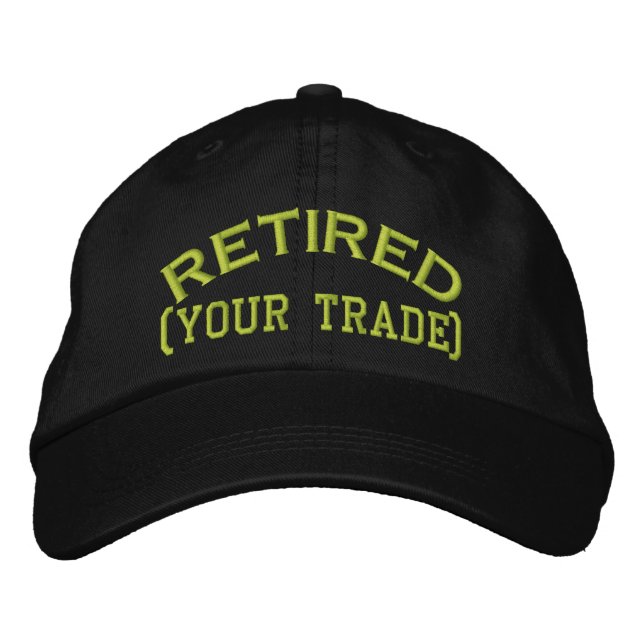 Retired Personalise it!  Embroidered Cap (Front)
