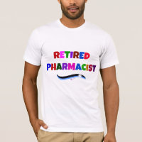 Retired Pharmacist, Colourful Text Design