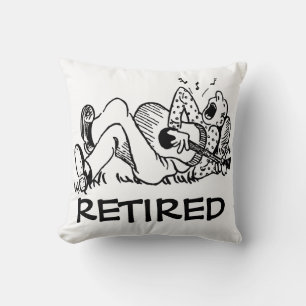 RETIRED PILLOWS, FUNNY RETIREMENT CUSHION