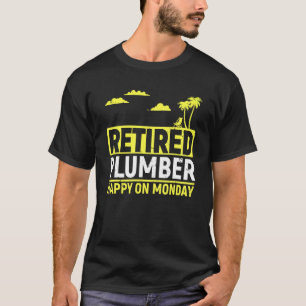 Retired Plumber For Men Plumbing Tee Pipe Fitter