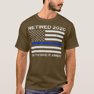 Retired Police Officer 2020 Shirt - Retiring Cop
