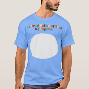 Retired Police Officer Sign My Shirt