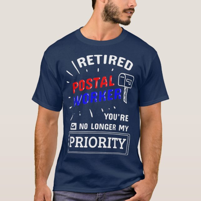 Retired Post Office Postal Worker Retirement T-Shirt (Front)
