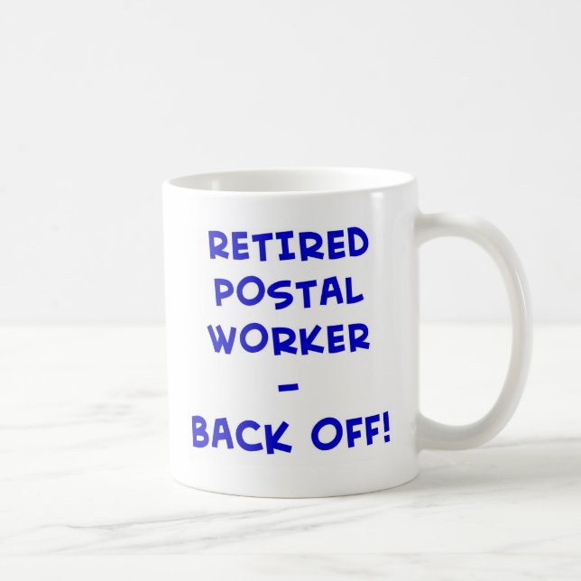 retired postal worker back off! coffee mug (Right)