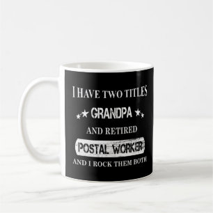 Retired Postal Worker Grandpa Mailman Retirement  Coffee Mug