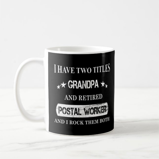 Retired Postal Worker Grandpa Mailman Retirement  Coffee Mug (Left)