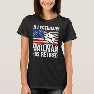 Retired Postal Worker Mailman & Mail Carrier Retir T-Shirt