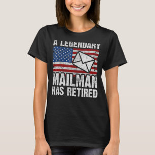 Retired Postal Worker Mailman & Mail Carrier Retir T-Shirt
