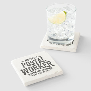 Retired Postal Worker Mailman No Longer Priority Stone Coaster