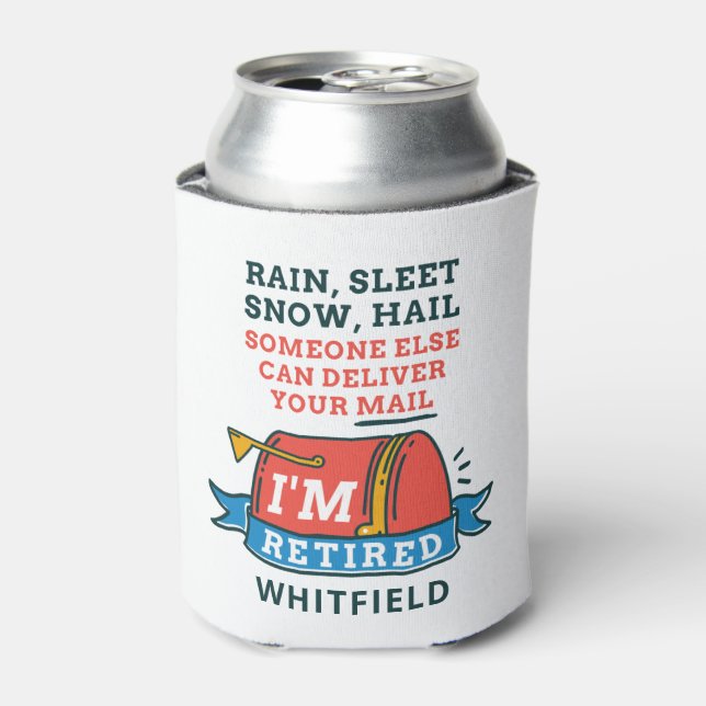 Retired Postal Worker Mailman Retirement Custom Can Cooler (Can Front)