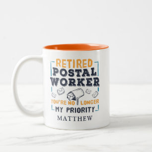 Retired Postal Worker Mailman Retirement Priority Two-Tone Coffee Mug