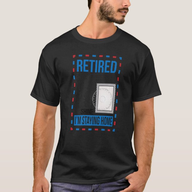 Retired Postal Worker Retirement Mailman Postman   T-Shirt (Front)