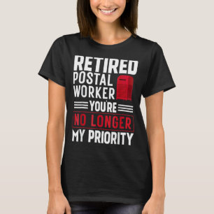Retired Postal Worker Retirement Party Present T-Shirt