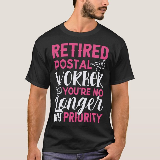 Retired Postal Worker   Retirement Postman T-Shirt (Front)