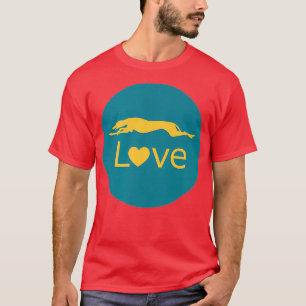 Retired Racing Greyhound Love  T-Shirt