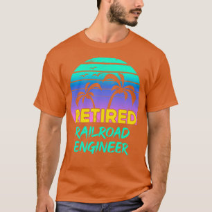Retired Railroad Engineer Retirement Gift Retro T-Shirt