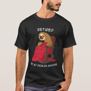 Retired Retirement Funny Sloth Graphic Men Women T-Shirt