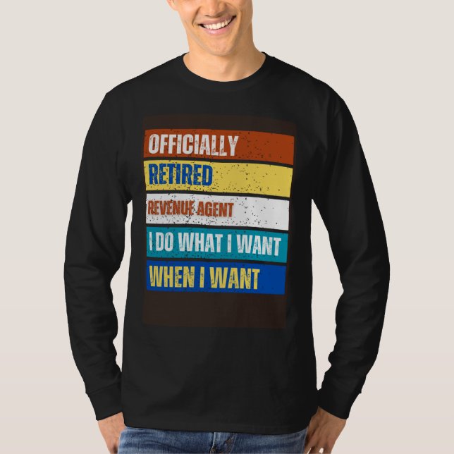 Retired Revenue Agent Retirement  Retired Revenue T-Shirt (Front)